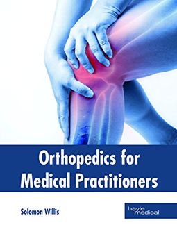 portada Orthopedics for Medical Practitioners (en Inglés)