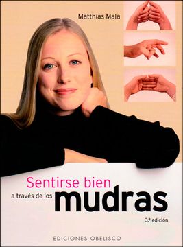 portada Sentirse Bien a Traves de los Mudras (in Spanish)