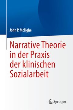 portada Narrative Theorie in Der PRAXIS Der Klinischen Sozialarbeit (en Alemán)