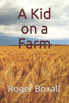 portada A Kid on a Farm (en Inglés)