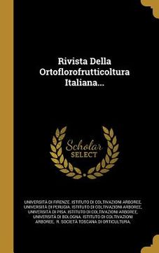 portada Rivista Della Ortoflorofrutticoltura Italiana... (en Italiano)