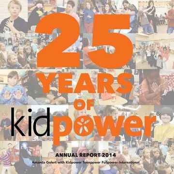 portada 25 Years of Kidpower: 2014 Annual Report