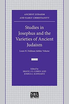 portada Studies in Josephus and the Varieties of Ancient Judaism: Louis h. Feldman Jubilee Volume (en Inglés)