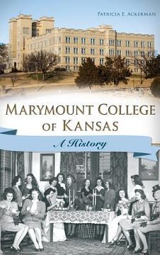 portada Marymount College of Kansas: A History (en Inglés)