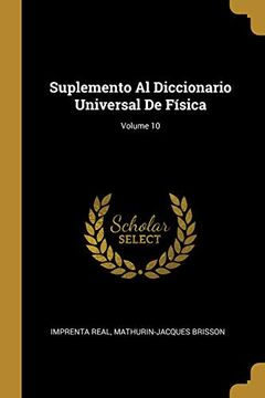 portada Suplemento Al Diccionario Universal de Física; Volume 10
