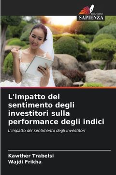 portada L'impatto del sentimento degli investitori sulla performance degli indici (in Italian)