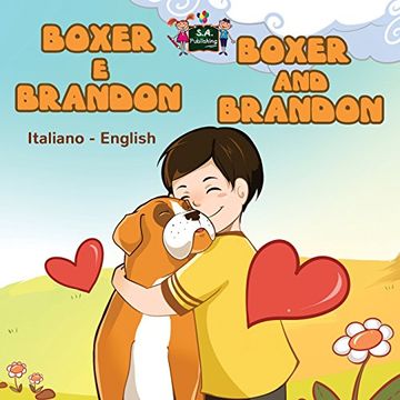 portada Boxer e Brandon Boxer and Brandon: Italian English Bilingual Edition (Italian English Bilingual Collection)