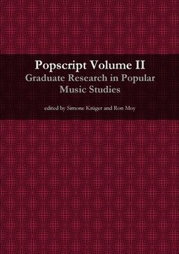 portada Popscript Volume II: Graduate Research in Popular Music Studies (en Inglés)