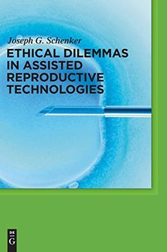 portada Ethical Dilemmas in Assisted Reproductive Technologies (en Inglés)