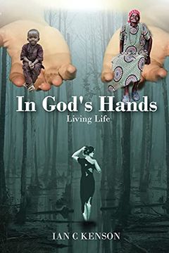 portada In God'S Hands: Living Life (in English)