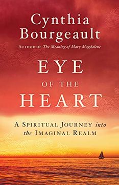 portada Eye of the Heart: A Spiritual Journey Into the Imaginal Realm (in English)