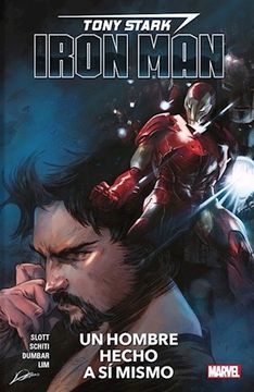 portada Tony Star Iron man 01: Un Hombre Hecho a si Mismo (in Spanish)