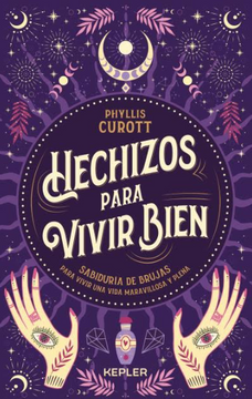 portada HECHIZOS PARA VIVIR BIEN  (in Spanish)