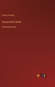 portada Gesammelte Werke: Fünfzehnter Band (en Alemán)
