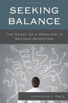 portada Seeking Balance: The Story of a Principal's Second Semester (en Inglés)