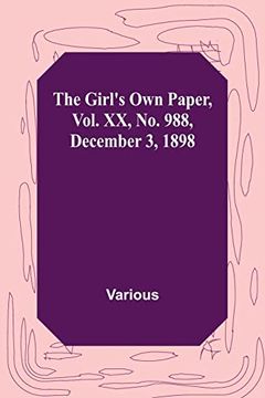 portada The Girl'S own Paper, Vol. Xx, no. 988, December 3, 1898 (in English)