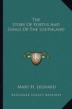 portada the story of portus and songs of the southland (en Inglés)