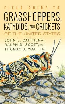 portada Field Guide to Grasshoppers, Katydids, and Crickets of the United States (en Inglés)