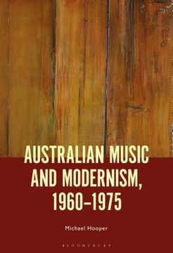 portada Australian Music and Modernism, 1960-1975 (en Inglés)
