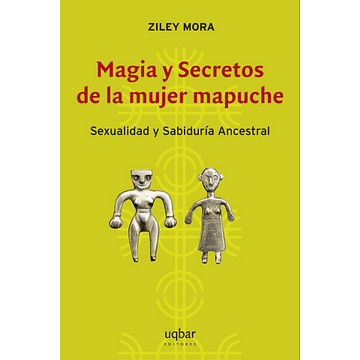portada Magia y Secretos de la Mujer Mapuche (in Spanish)