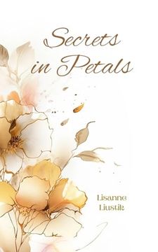 portada Secrets in Petals (in English)