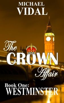 portada The CROWN AFFAIR: Book One: Westminster