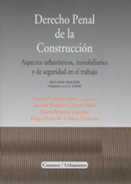 portada Derecho penal de la construcción : aspectos urbanísticos, inmobiliarios y de seguridad en el trabajo