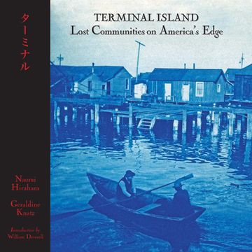portada Terminal Island: Lost Communities on America's Edge (en Inglés)