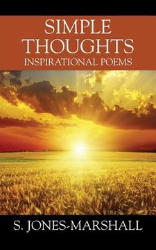 portada Simple Thoughts: Inspirational Poems (en Inglés)