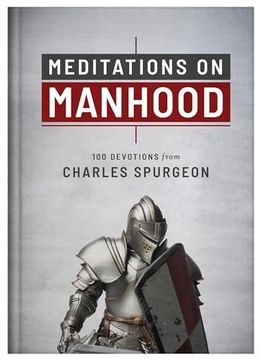 portada Meditations on Manhood: 100 Devotions From Charles Spurgeon (in English)