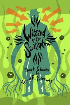 portada Wizard of the Stratosphere: short stories (in English)