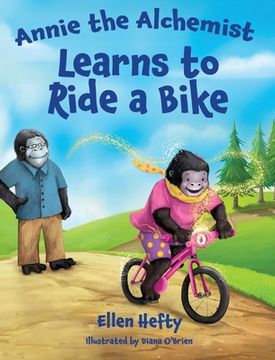 portada Annie the Alchemist Learns to Ride a Bike (in English)