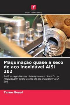 portada Maquinação Quase a Seco de aço Inoxidável Aisi 202 (en Portugués)
