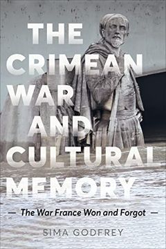 portada The Crimean war and Cultural Memory: The war France won and Forgot (en Inglés)