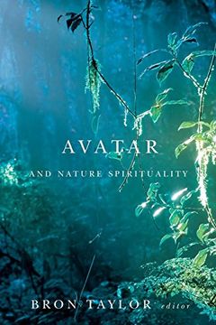 portada Avatar and Nature Spirituality (Environmental Humanities, 8) (en Inglés)