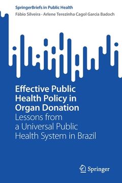 portada Effective Public Health Policy in Organ Donation: Lessons from a Universal Public Health System in Brazil (in English)