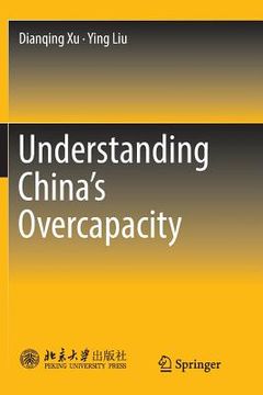 portada Understanding China's Overcapacity (en Inglés)