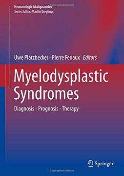 portada Myelodysplastic Syndromes: Diagnosis - Prognosis - Therapy (Hematologic Malignancies) (en Inglés)