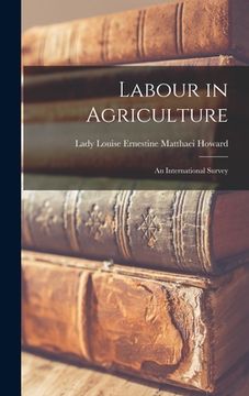 portada Labour in Agriculture; an International Survey (en Inglés)