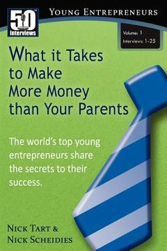 portada what it takes to make more money than your parents (vol. 1) (en Inglés)