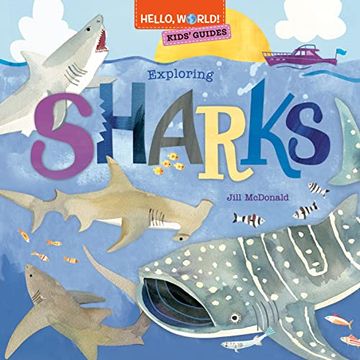 portada Hello, World! Kids'Guides: Exploring Sharks (en Inglés)