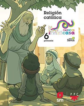 portada Religion Catolica. 6 ep Nuestra Casa (in Spanish)