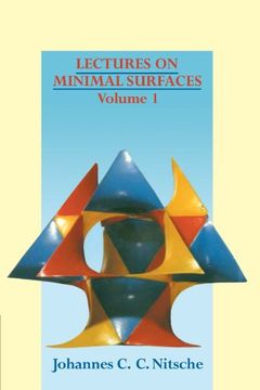 portada Lectures on Minimal Surfaces: Volume 1, Introduction, Fundamentals, Geometry and Basic Boundary Value Problems Paperback 