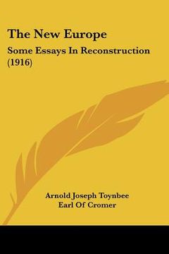 portada the new europe: some essays in reconstruction (1916) (in English)