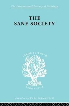 portada The Sane Society ils 252 (International Library of Sociology) (en Inglés)