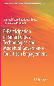 portada E-Participation in Smart Cities: Technologies and Models of Governance for Citizen Engagement (Public Administration and Information Technology) (en Inglés)
