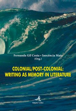 portada colonial/post-colonial: writing as memory literature