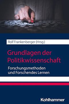 portada Grundlagen Der Politikwissenschaft: Forschungsmethoden Und Forschendes Lernen (en Alemán)