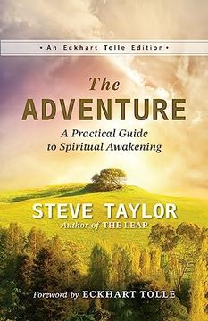 portada The Adventure: A Practical Guide to Spiritual Awakening (Eckhart Tolle Editions) (en Inglés)