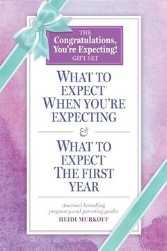 portada What to Expect: The Congratulations, You're Expecting! Gift set New: (Includes What to Expect When You're Expecting and What to Expect the First Year) (en Inglés)